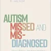 Autism Missed and Misdiagnosed (Original PDF from Publisher)