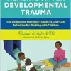 Sensory Healing after Developmental Trauma (Original PDF from Publisher)