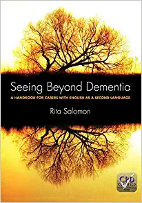 Seeing Beyond Dementia: A Handbook for Carers with English as a Second Language (Original PDF from Publisher)