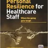 Personal Resilience for Healthcare Staff (Original PDF from Publisher)
