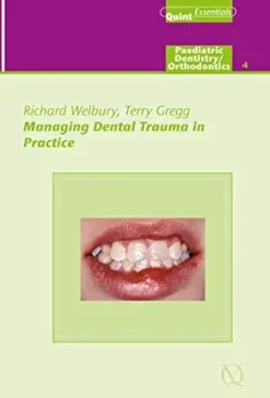 Managing Dental Trauma in Practice (QuintEssentials of Dental Practice Book 24) (EPUB)