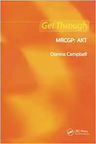 Get Through MRCGP: AKT, 2nd Edition (Original PDF from Publisher)
