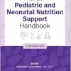 ASPEN Pediatric and Neonatal Nutrition Support Handbook, 3rd Edition (EPUB + Converted PDF)