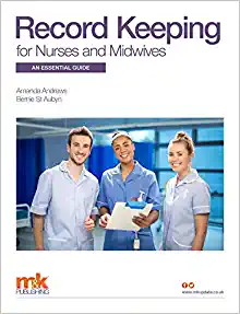 Record Keeping for Nurses and Midwives: An essential guide (Original PDF from Publisher)