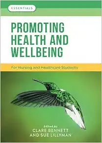 Promoting Health and Wellbeing: For nursing and healthcare students (Essentials) (Original PDF from Publisher)