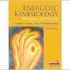 Energetic Kinesiology: Principles and Practice (Original PDF from Publisher)