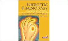 Energetic Kinesiology: Principles and Practice (EPUB)
