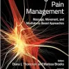 Integrative Pain Management: Massage, Movement, and Mindfulness Based Approaches (Original PDF from Publisher)