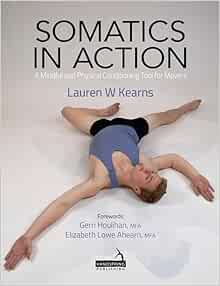 Somatics in Action: A Mindful and Physical Conditioning Tool for Movers (EPUB)