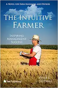 The Intuitive Farmer: Inspiring Management Success (Original PDF from Publisher)