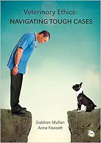 Veterinary Ethics: Navigating Tough Cases (EPUB)