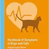 Handbook of Symptoms in Dogs and Cats: Assessing Common Illnesses by Differential Diagnosis, 3rd Edition (Original PDF from Publisher)