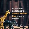 A Practical Approach to Animal Welfare Law, 2nd Edition (Original PDF from Publisher)