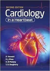 Cardiology in a Heartbeat, 2nd edition (Original PDF from Publisher)