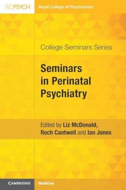 Seminars in Perinatal Psychiatry (College Seminars Series) (Original PDF from Publisher)