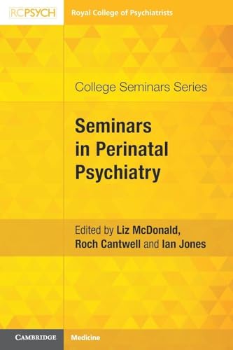 Seminars in Perinatal Psychiatry (College Seminars Series) (Original PDF from Publisher)