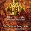 The Fascial Distortion Model: Philosophy, Principles and Clinical Applications (EPUB)