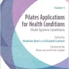 Pilates Applications for Health Conditions: Multi-system Conditions (EPUB)
