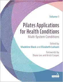 Pilates Applications for Health Conditions: Multi-system Conditions (EPUB)