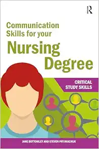 Communication Skills for your Nursing Degree (Critical Study Skills) (Original PDF from Publisher)
