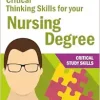 Critical Thinking Skills for your Nursing Degree (Critical Study Skills) (EPUB)