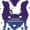 Animal Personality: The Science Behind Individual Variation (Original PDF from Publisher)