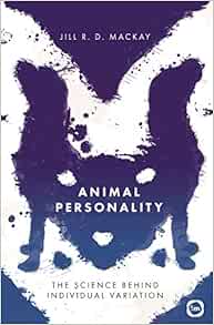 Animal Personality: The Science Behind Individual Variation (Original PDF from Publisher)