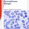 Pyruvatkinase-mangel (Fast Facts) (German Edition) (EPUB)