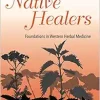 Native Healers: Foundations in Western Herbal Medicine (EPUB)