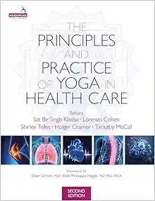 The Principles and Practice of Yoga in Health Care, Second Edition (EPUB)