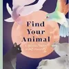 Find Your Animal: A Spiritual Guide to Self-discovery (EPUB)
