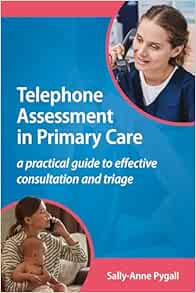 Telephone Assessment in Primary Care: A practical guide to effective consultation and triage (EPUB)
