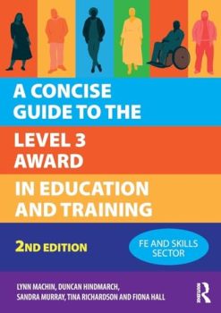 A Concise Guide to the Level 3 Award in Education and Training, 2nd edition (Original PDF from Publisher)