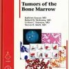Tumors of the Bone Marrow (AFIP Atlas, Series 4, Volume 24) (Original PDF from Publisher)