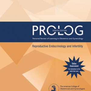 PROLOG: Reproductive Endocrinology & Infertility, 8th Edition (EPUB)