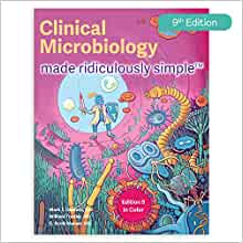 Clinical Microbiology Made Ridiculously Simple: Color Edition, 9th Edition (Original PDF from Publisher)