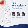 Pain Neuroscience Education: Teaching People About Pain (Original PDF from Publisher)