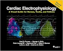 Cardiac Electrophysiology: A Visual Guide for Nurses, Techs, and Fellows, 2nd Edition (EPUB)
