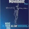 My Perfect Movement Plan: The Move Your DNA All Day Workbook (EPUB)