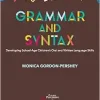 Grammar and Syntax: Developing School-Age Children’s Oral and Written Language Skills (Original PDF from Publisher)