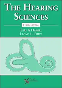 The Hearing Sciences, 3rd Edition (EPUB)