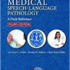 Medical Speech-Language Pathology: A Desk Reference, 4th Edition (EPUB)