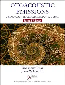 Otoacoustic Emissions, 2nd Edition (Core Clinical Concepts in Audiology) (EPUB)