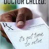 Your Doctor Called: It’s Not Time to Retire (EPUB)