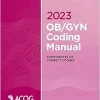 2023 OB/GYN Coding Manual: Components of Correct Coding (EPUB)