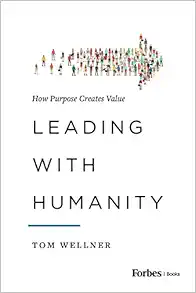 Leading with Humanity: How Purpose Creates Value (EPUB)