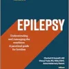 Epilepsy – Understanding and Managing the Condition Across the Lifespan: A Practical Guide for Families (Gillette Children’s Healthcare Series) (Original PDF from Publisher)