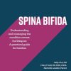 Spina Bifida: Understanding and managing the condition across the lifespan: A practical guide for families (Gillette Children’s Healthcare Series) (Original PDF from Publisher)