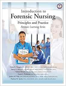 Introduction to Forensic Nursing: Principles and Practice (Forensic Learning) (Original PDF from Publisher)