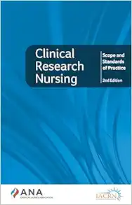 Clinical Research Nursing: Scope and Standards of Practice, 2nd Edition (Original PDF from Publisher)